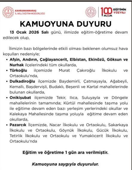 Kahramanmaraş okullar tatil mi, 13 Ocak Salı Kahramanmaraş'ta okul yok mu (KAHRAMANMARAŞ VALİLİĞİ - KAR TATİLİ)?