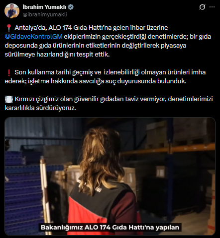 Bakan Yumaklı'dan Antalya'da gıda deposunda tespit edilen ürünlere ilişkin paylaşım