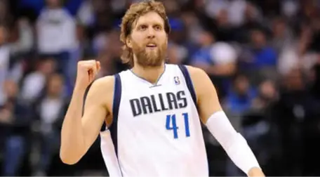 Alman Basketbolcu Dirk Nowitzki'den 