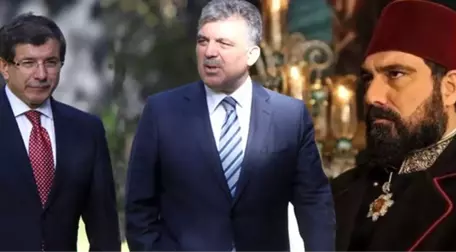 Payitaht Abdülhamid Dizisinin Tanıtımında Abdullah Gül ve Ahmet Davutoğlu'na Gönderme Yapıldığı İddia Edildi!