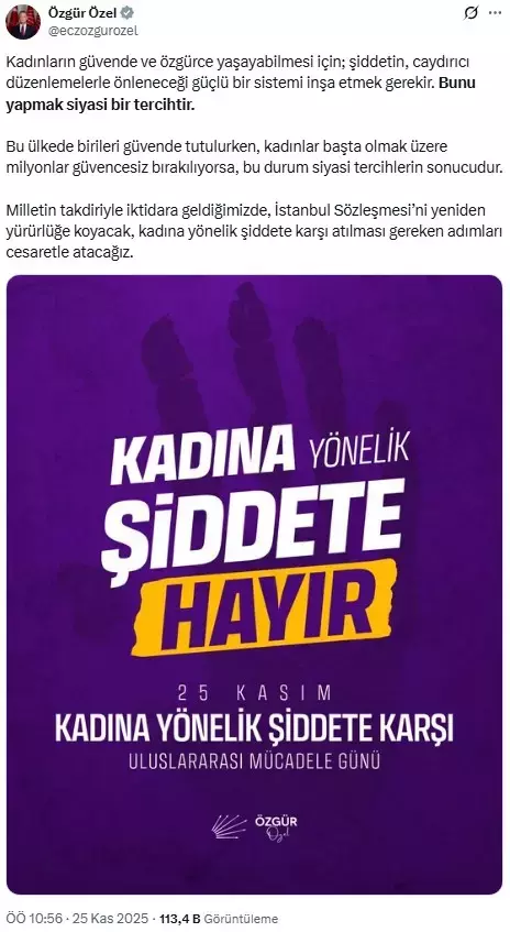 CHP lideri Özel: İstanbul Sözleşmesi'ni yeniden yürürlüğe koyacağız