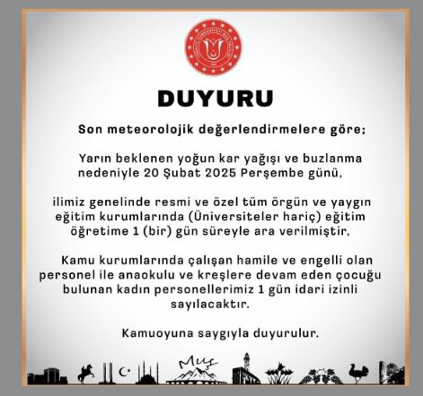 Muş okullar tatil mi SON DAKİKA? 20 Şubat Perşembe Muş okul yok mu (Muş Valiliği Açıklaması – KAR TATİLİ)?