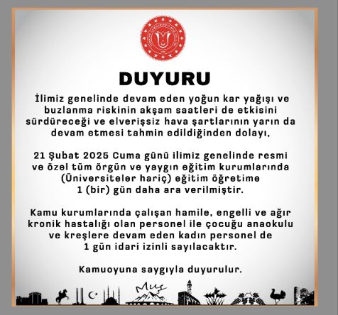 Muş okullar tatil mi SON DAKİKA? 21 Şubat Cuma Muş okul yok mu (Muş Valiliği Açıklaması – KAR TATİLİ)?