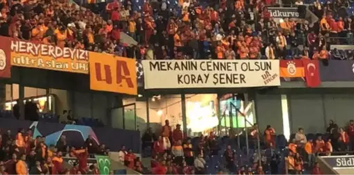 Galatasaraylı Taraftarlar, Derbi Maçta Hayatını Kaybeden Koray Şener'i Unutmadı!