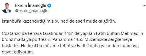 İmamoğlu: Fatih Sultan Mehmed'in bronz madalya portresini sergilemeye başladık