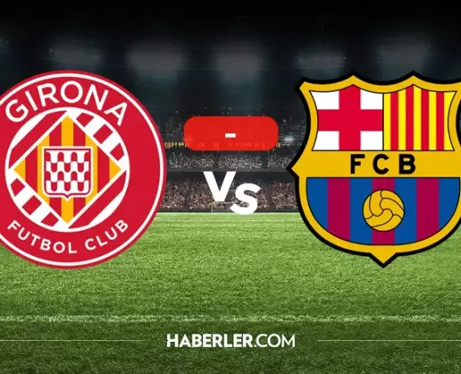 >Girona Barcelona maçı kaç kaç? MAÇ SONUCU! Girona Barcelona golleri kim attı, canlı maç anlatımı!