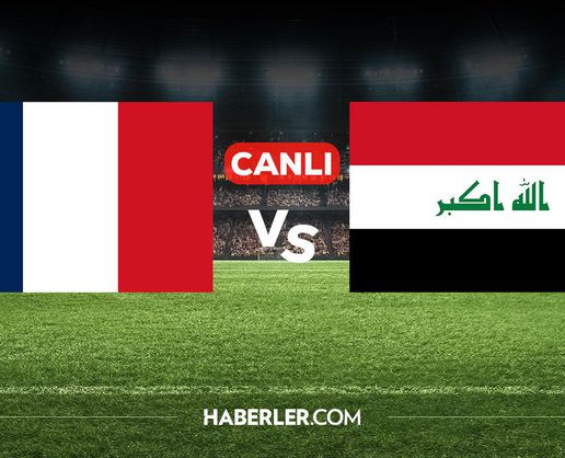 >Fransa Irak CANLI nereden izlenir? Fransa Irak maçı hangi kanalda, nereden izlenir?
