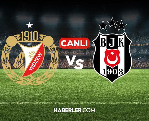 >Widzew Lodz Beşiktaş CANLI izle! Widzew Lodz Beşiktaş maçı hangi kanalda, nereden izlenir?