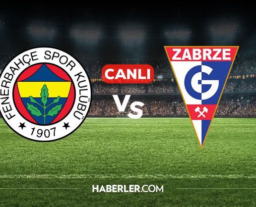 >Fenerbahçe Gornik Zabrze CANLI izle! Fenerbahçe Gornik Zabrze maçı hangi kanalda, nereden izlenir?