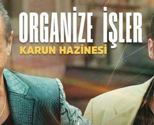 Organize İşler Karun Hazinesi Full HD izle! (TÜM BÖLÜMLER) Organize İşler Karun Hazinesi tek parça nereden, nasıl izlenir?