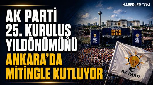 AK Parti 25. Kuruluş Yıl Dönümünü Ankara'da Mitingle Kutluyor | Canlı