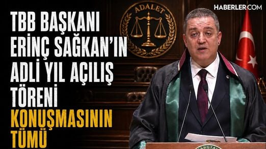 Adli Yıl Açılış Töreninde Türkiye Barolar Birliği Başkanı Erinç Sağkan'dan Mesajlar
