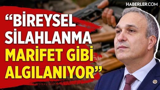 CHP Gölge Milli Eğitim Bakanı Suat Özçağdaş: Bireysel Silahlanma Marifet Gibi Algılanıyor
