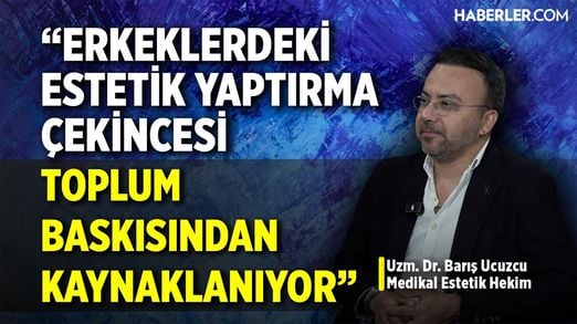 Estetik bağımlılığı neden oluşur? Uzman Doktor Barış Ucuzcu Anlattı