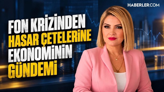 Fon Krizinden Hasar Çetelerine Ekonominin Tüm Gündemi | Serpin Alparslan ile Rotamız Ekonomi