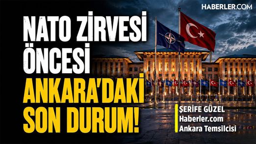 Haberler.com Ankara Temsilcisi Şerife Güzel: NATO 3.0’ın Devreye Alınacağı Bir Toplantı Olacak