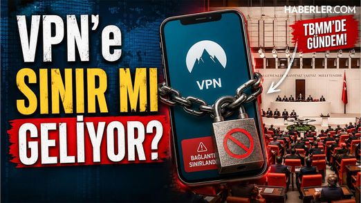 Haberler.com Ankara Temsilcisi Şerife Güzel: VPN'e Sınır Gelebilir