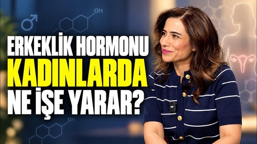 Kadınlar Testosteron Kullanmalı Mı? | Doç. Dr. Nazlı Özkan