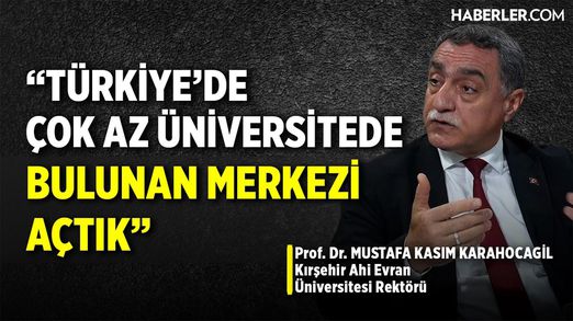 Kırşehir Ahi Evran Üniversitesi Rektörü Prof. Dr. Mustafa Kasım Karahocagil: Diploma Her Şey Değil