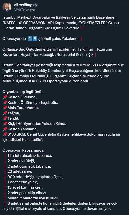 Bakan Yerlikaya: Yolyemezler grubu olarak bilinen suç örgütü çökertildi, 19 şüpheli yakalandı