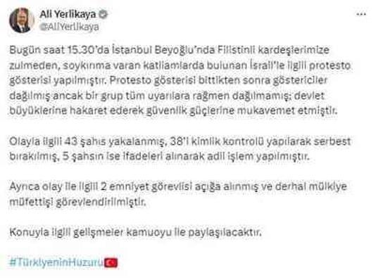 İstanbul Valisi Yerlikaya'dan Filistin protestosu açıklaması: 2 emniyet görevlisi açığa alındı
