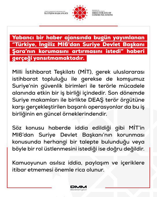 DMM, 'Türkiye, İngiliz MI6'dan Suriye Devlet Başkanı Şara'nın korumasını artırmasını istedi' haberini yalanladı Açıklaması