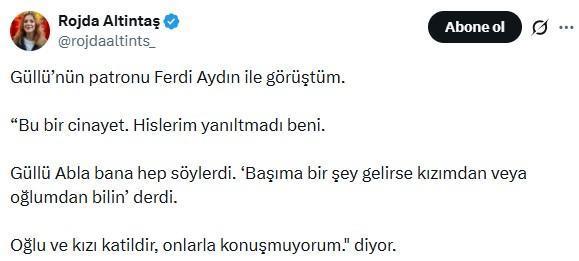 Güllü, ölmeden önce patronuna anlatmış: Başıma bir şey gelirse...