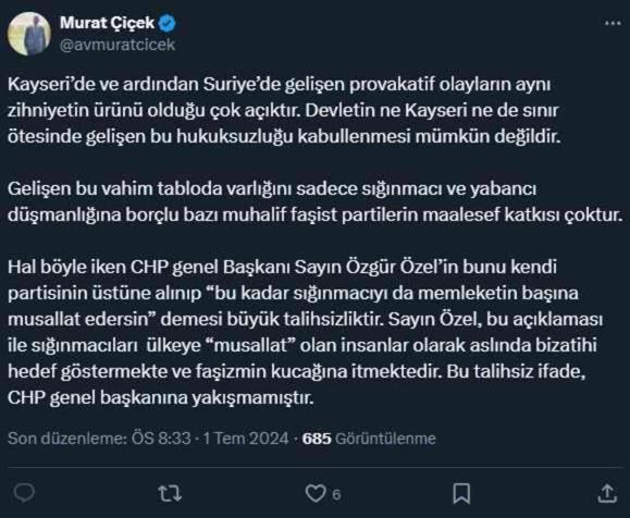 AK Parti MKYK Üyesi Çiçek'ten Özgür Özel'e Kayseri olayları eleştirisi: Sığınmacıları faşizmin kucağına itiyor