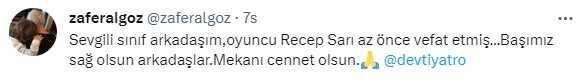 Başarılı oyuncu Recep Sarı hayatını kaybetti