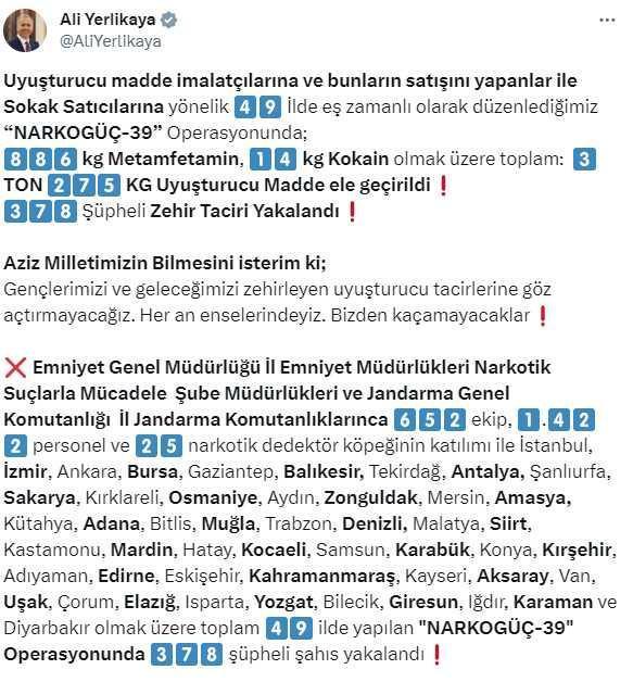Zehir tacirlerine 49 ilde büyük operasyon! 3 ton fazla uyuşturucu yakalandı, 378 kişi gözaltında