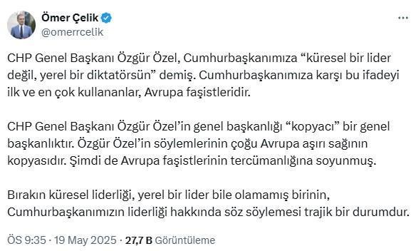 Özel'in 'yerel diktatör' çıkışına AK Parti Sözcüsü Çelik'ten sert tepki