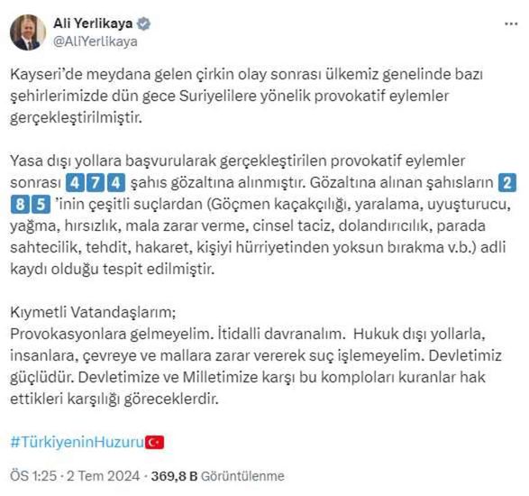 İçişleri Bakanı: Provokatif eylemlerde 474 kişi gözaltına alındı