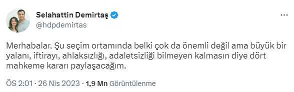 Demirtaş: 'Benim Kimseden Tahliye Talebim Olmadı, Erdoğan Mahkeme Kararlarını da Anayasa'yı da Tanımadığını İlan Etti'