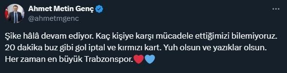 Trabzon Belediye Başkanı Ahmet Metin Genç’in Hakem Kararları Üzerine Sosyal Medya Tepkisi