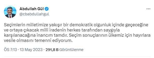 Uzun süredir sessizliğini koruyan Abdullah Gül'den seçim mesajı: Çıkan sonucu herkesin saygıyla karşılayacağına inancım tam