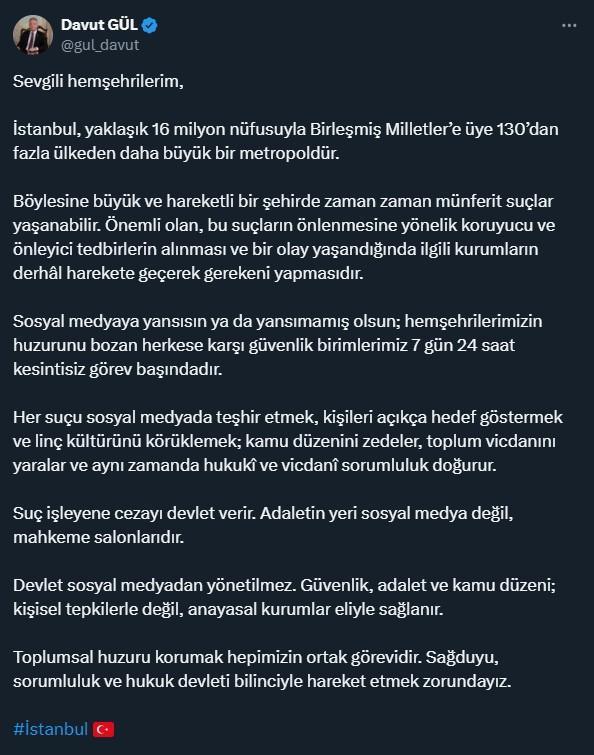Ülke gündemine oturan olayın ardından İstanbul Valisi Gül'den uyarı
