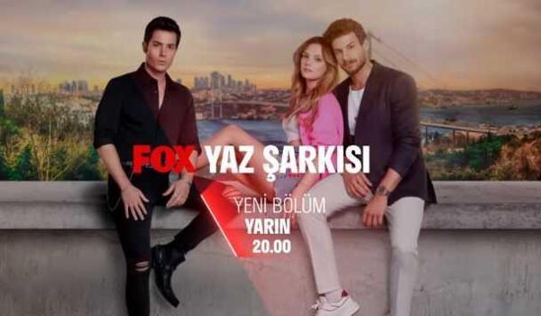 Yaz Şarkısı canlı izle! Fox TV Yaz Şarkısı 6. bölüm canlı izle! Yaz Şarkısı son bölümde neler oldu? 13 Ağustos Fox TV canlı izle!