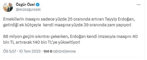 Özgür Özel: Erdoğan maaşına 40 bin lira zam yaptı