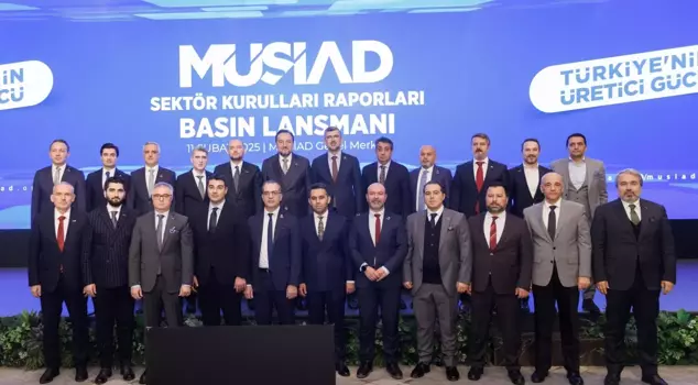 MÜSİAD announced 17 sector reports to the public: Growth is anticipated in defense, energy, and digital transformation.