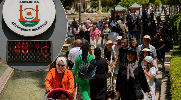 In Şanlıurfa, thermometers showed 48 degrees.