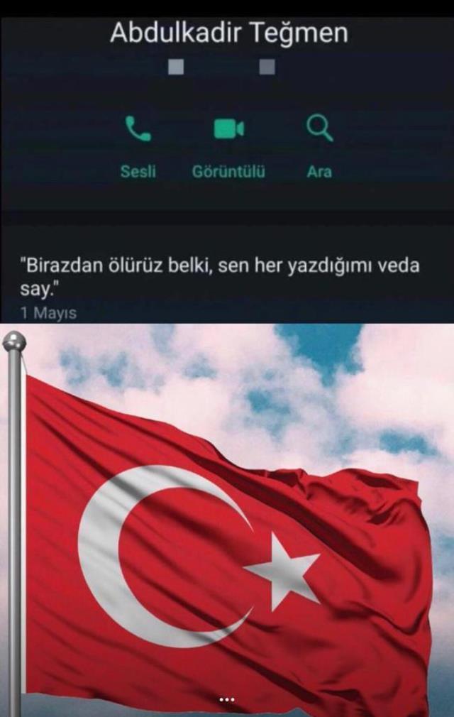 Pençe-Kilit Operasyonu şehidi Piyade Teğmen Abdulkadir Güler'in WhatsApp durum güncellemesi yürekleri dağladı