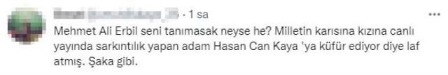 Hasan Can Kaya için 'Zekası yok' diyen Mehmet Ali Erbil'e tepki yağıyor