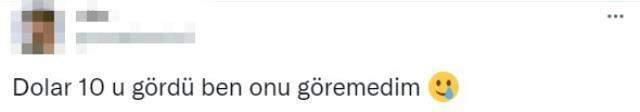 Dolar 10 lirayı aştığını görenler soluğu sosyal medyada aldı, tepkiler peş peşe geldi