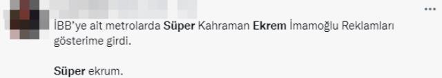 İmamoğlu'nun metrolara verdiği reklam sosyal medyayı ikiye böldü! Kendini 'süper kahraman' olarak gösterdi