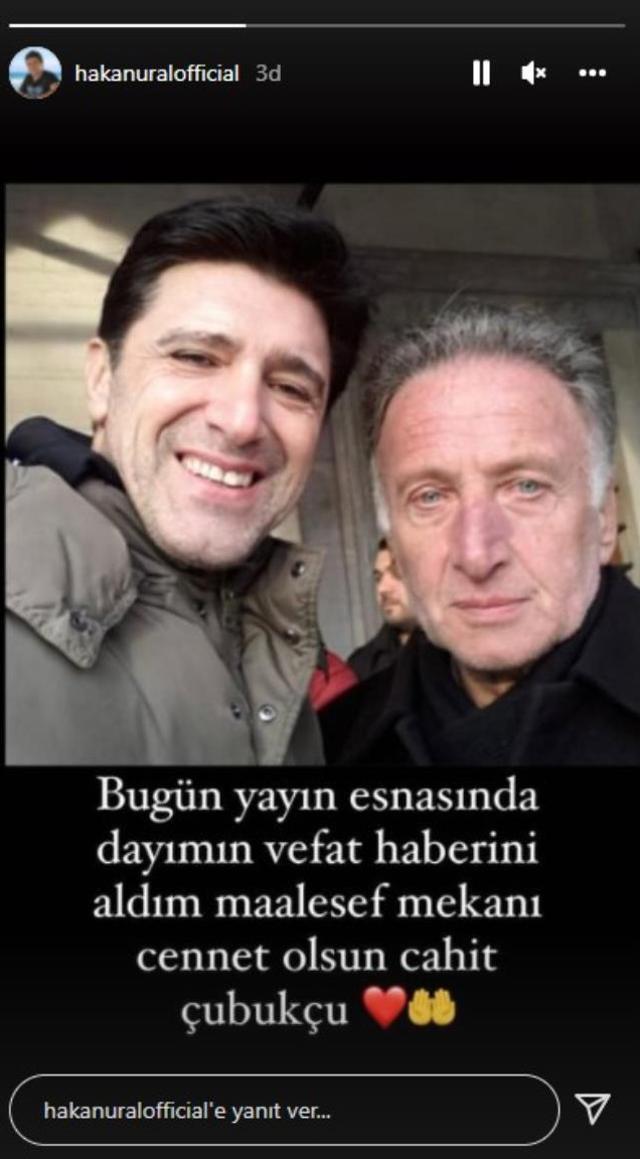 Hakan Ural'ın dayısı Cahit Çubukçu hayatını kaybetti