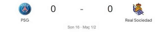 PSG - Real Sociedad maçı kaç kaç, bitti mi? MAÇ SKORU! PSG - Real Sociedad maçı kaç kaç, canlı maç skoru!