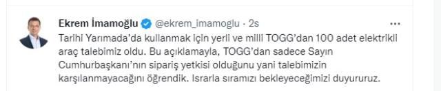 İmamoğlu'ndan TOGG'un 'Erdoğan' açıklaması sonrası olay paylaşım: 100 adet talebimiz oldu