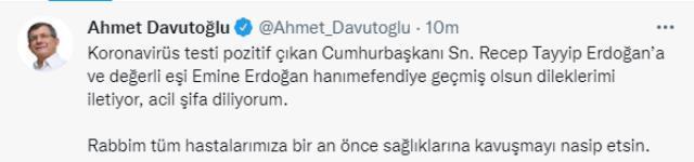 Koronavirüse yakalanan Cumhurbaşkanı Recep Tayyip Erdoğan'a muhalefetten geçmiş olsun mesajı