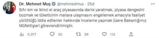 Bakan Muş: 'Sıfır ve ikinci el araç piyasasında darlık yaratmak ve piyasa dengesini bozmak amacıyla faaliyet yürüttüğü iddia edilenler hakkında...