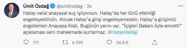 Özdağ kendisini şehre sokmayan valiye 'Anayasal suç işliyorsun' dedi, Hatay Valisi'nden yanıt gecikmedi